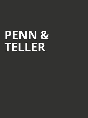 Penn Teller, Wind Creek Event Center, Easton