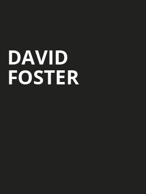 David Foster Poster