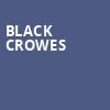 Black Crowes, Wind Creek Event Center, Easton