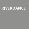 Riverdance, State Theatre, Easton