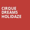 Cirque Dreams Holidaze, Wind Creek Event Center, Easton