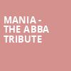 MANIA The Abba Tribute, State Theatre, Easton
